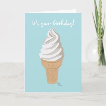 Softy Cone Birthday Card by flopsock at Zazzle
