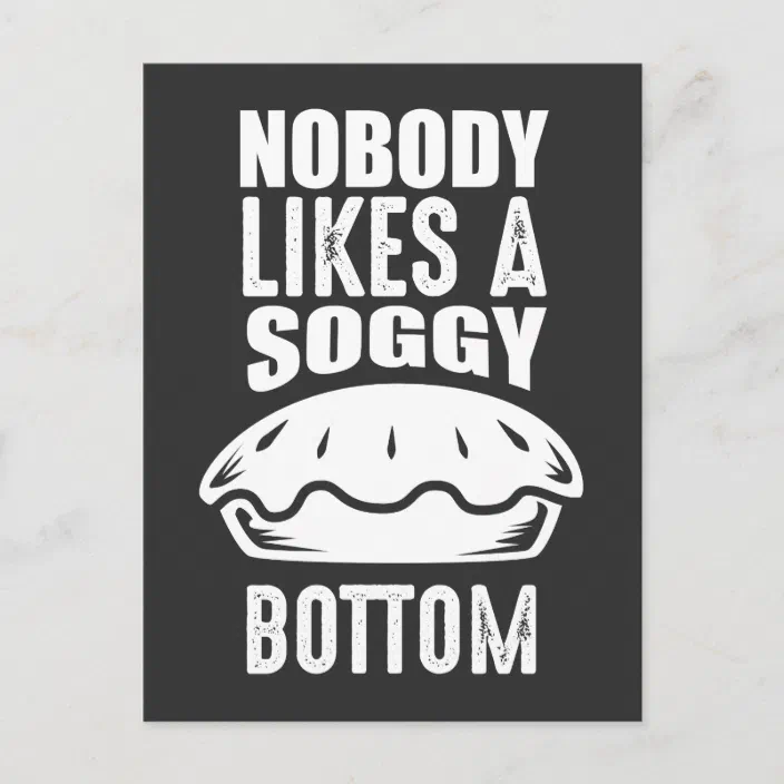 Soggy Bottom Great British Baking Pun Postcard Zazzle Com