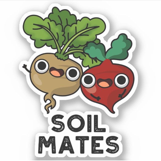 Soil Mates Funny Beet Root Pun  Sticker (Front)