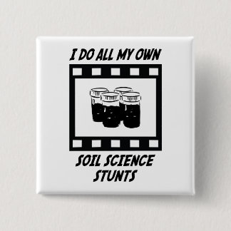 Soil Science Stunts Pinback Button