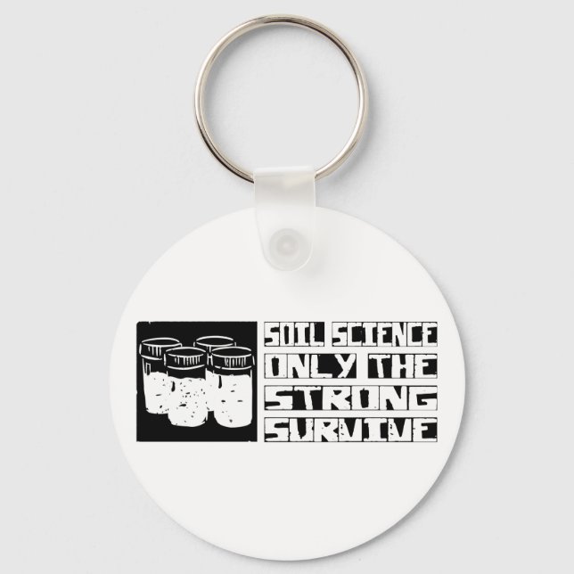 Soil Science Survive Keychain (Front)