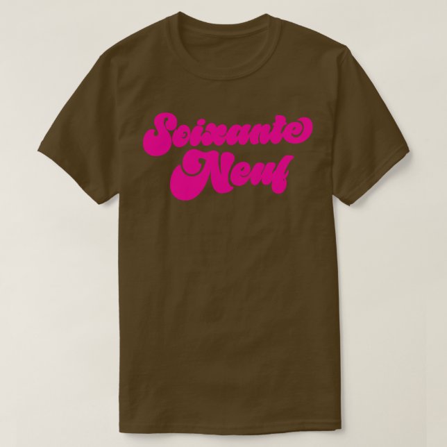 SoixanteNeuf T-Shirt (Design Front)