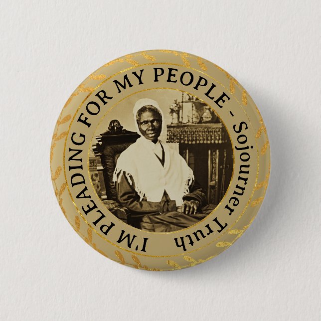 Sojourner Truth Abolitionist  Black Women's Rights Button (Front)