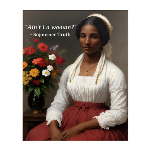 Sojourner Truth Aint I A Woman Original Art