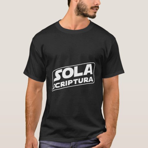 Sola Scriptura Reformed Theology T_Shirt