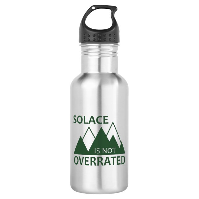Solace Is Not Overrated Stainless Steel Water Bottle (Front)