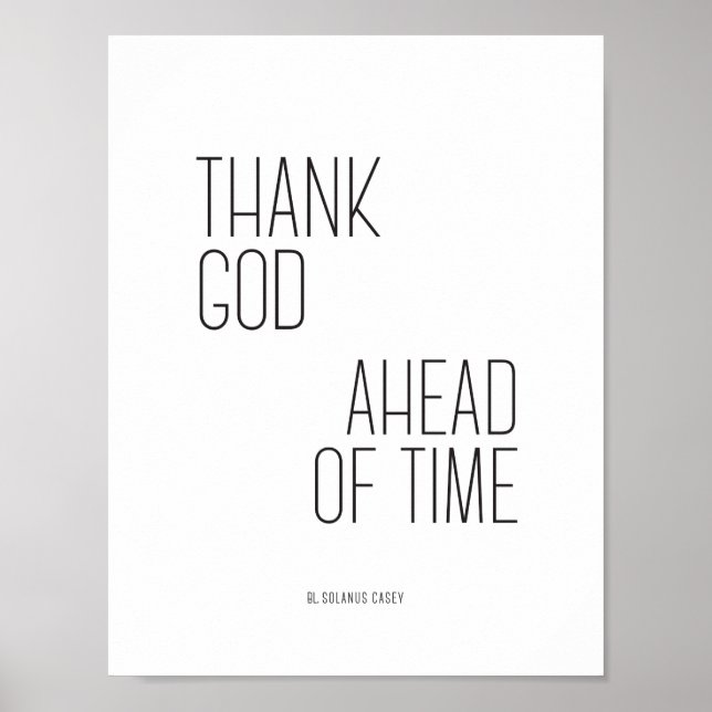 Solanus Casey Quote Thank God 8.5x11 Poster (Front)