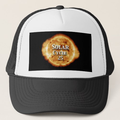 Solar Cycle 25 Active Sun Trucker Hat