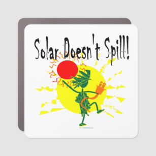 Solar Doesn't Spill  Car Magnet