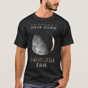 Solar Eclipse 2024 04.08.24 Erie Pennsylvania T-Shirt