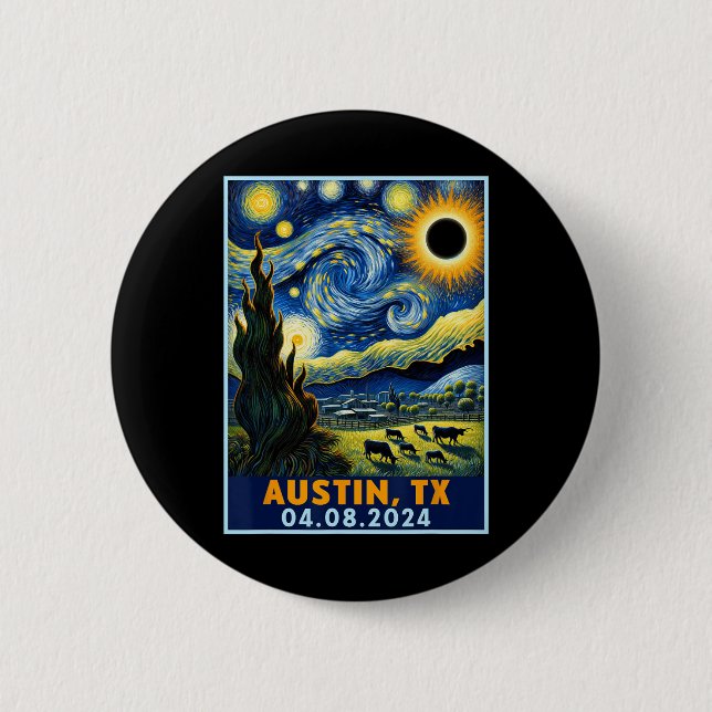 Solar Eclipse 2024 Austin Texas Van Gogh Starry Ni Button (Front)