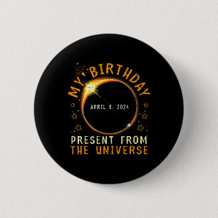 Solar Eclipse 2024 Birthday Present 4.8.24 Totalit Button