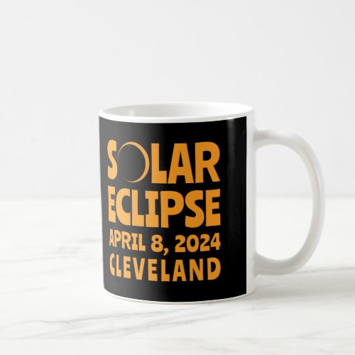 Solar Eclipse 2024 Cleveland Ohio Coffee Mug