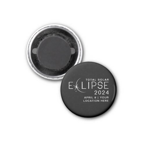 Solar Eclipse 2024 Custom Location Commemorative Magnet