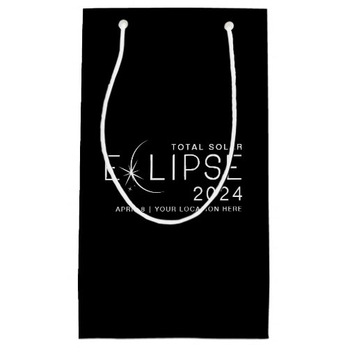 Solar Eclipse 2024 Custom Location Commemorative Small Gift Bag