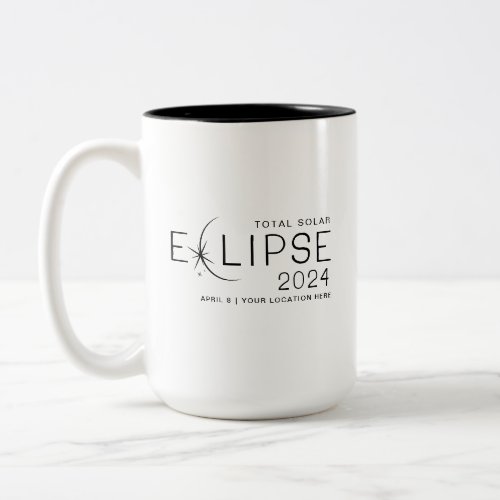 Solar Eclipse 2024 Custom Location Commemorative Two_Tone Coffee Mug