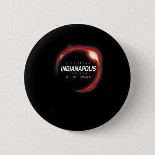 Solar Eclipse 2024 Indianapolis Indiana April 8 20 Button