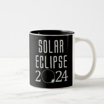 Solar Eclipse 2024 Mug by 12eagle at Zazzle