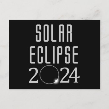 Solar Eclipse 2024 Postcard by 12eagle at Zazzle