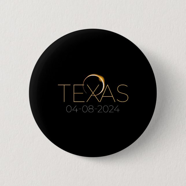 Solar Eclipse 2024 State Texas Total Solar Eclipse Button (Front)