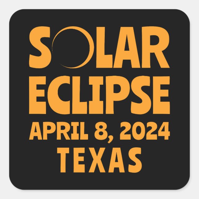 Solar Eclipse 2024 Texas Square Sticker (Front)