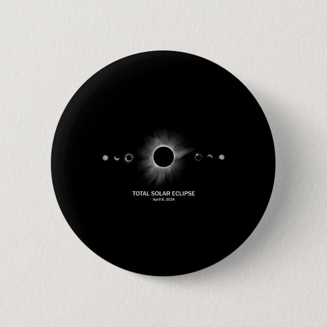 Solar Eclipse 2024 Total Eclipse  Button (Front)