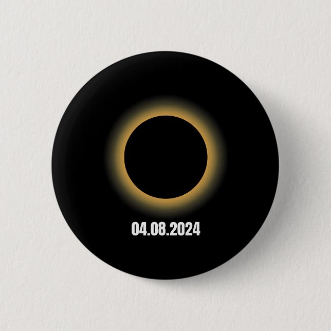 Solar Eclipse 2024 Total Solar Eclipse 4.08.24  Button (Front)
