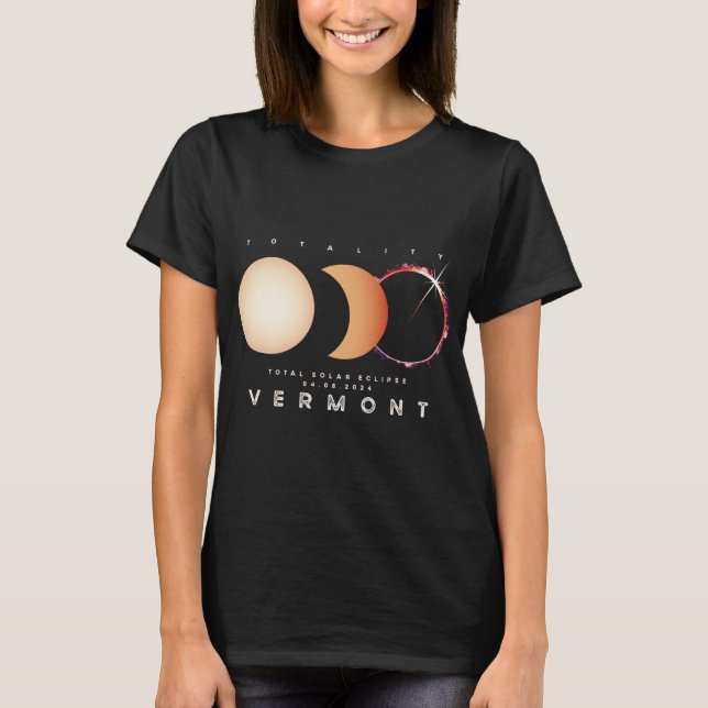Solar Eclipse 2024 Vermont Total Eclipse Astronomy T-Shirt (Front)