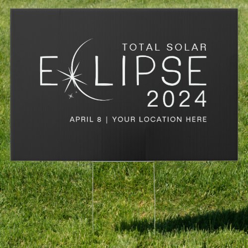Solar Eclipse 2024 Viewing Party Custom Location Sign
