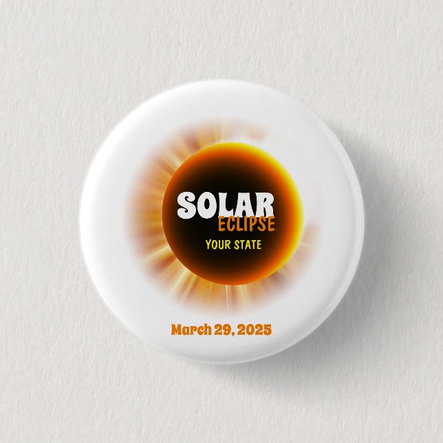 Solar Eclipse 3/29/2025 Custom Text Button (Front)