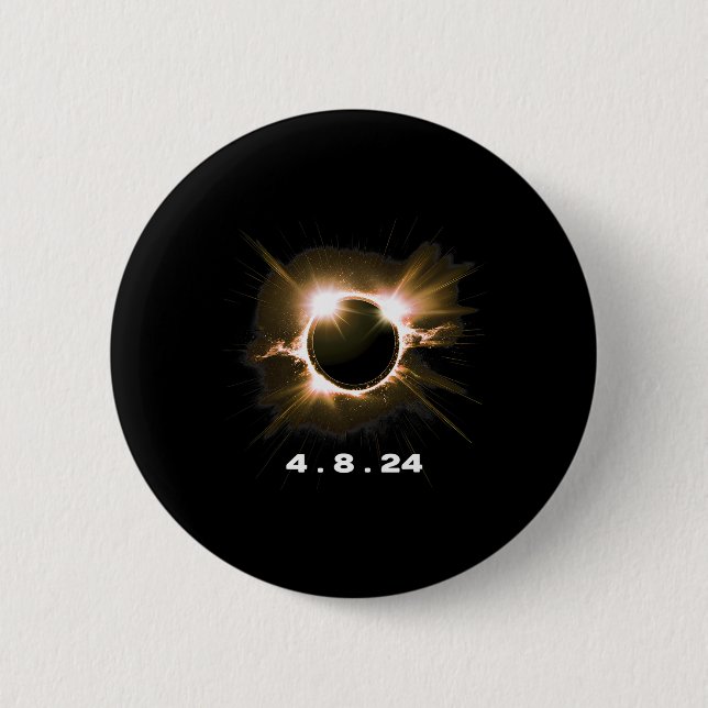 Solar Eclipse 4.8.24 Totality Event 2024 Souvenir  Button (Front)