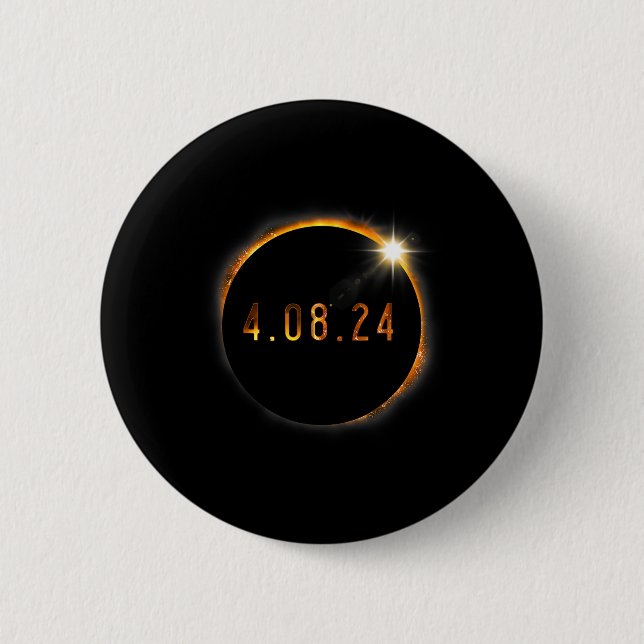 Solar Eclipse American Totality Spring 40824  Button (Front)