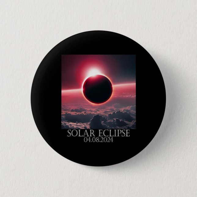 Solar Eclipse April 2024 04.08.24  Button (Front)