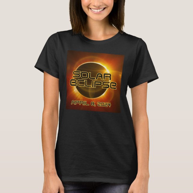 Solar Eclipse April 8, 2024 T-Shirt (Front)