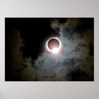 Solar Eclipse August 21st 2017 Poster by TheWorldOutside at Zazzle