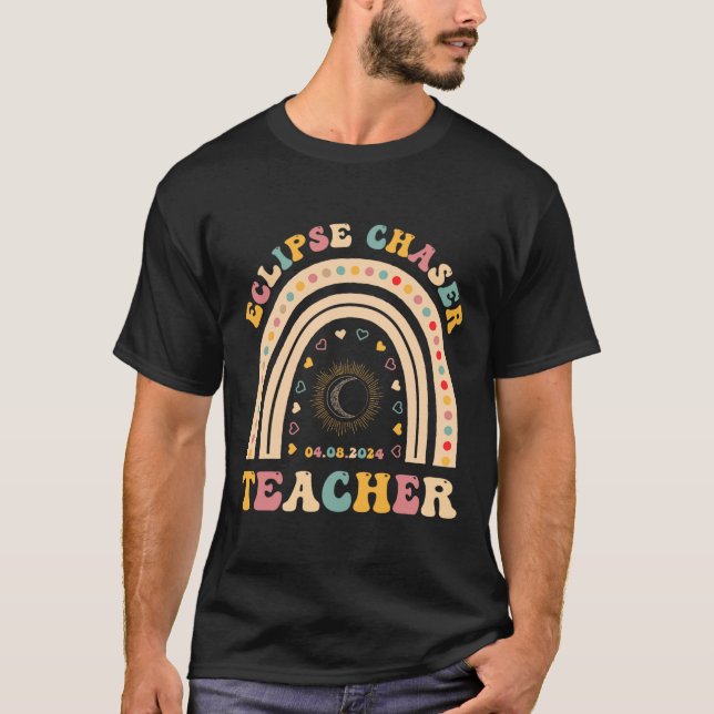 Solar Eclipse Chaser 2024 April 8 Teacher Teaching T-Shirt (Front)