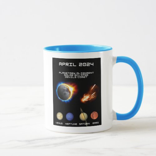 Solar Eclipse Devils Comet Planet Align Apr24  Mug