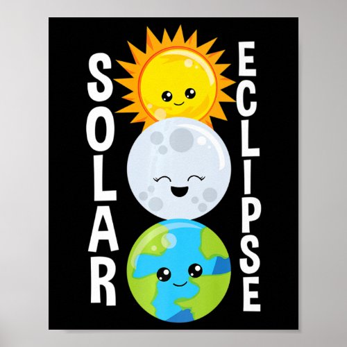 Solar Eclipse For Adults Toddlers And Kids  Poster