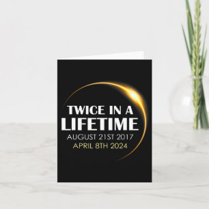Solar Eclipse Fun Twice In Lifetime 2024 Solar Ecl Card