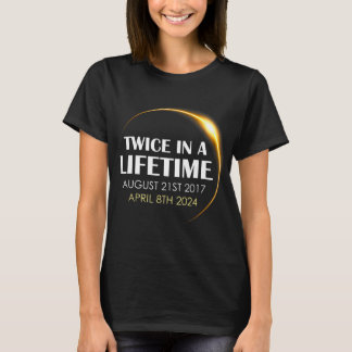 Solar Eclipse Fun Twice In Lifetime 2024 Solar Ecl T-Shirt