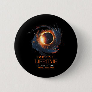 Solar Eclipse Shirt Twice In Lifetime 2024 Solar E Button