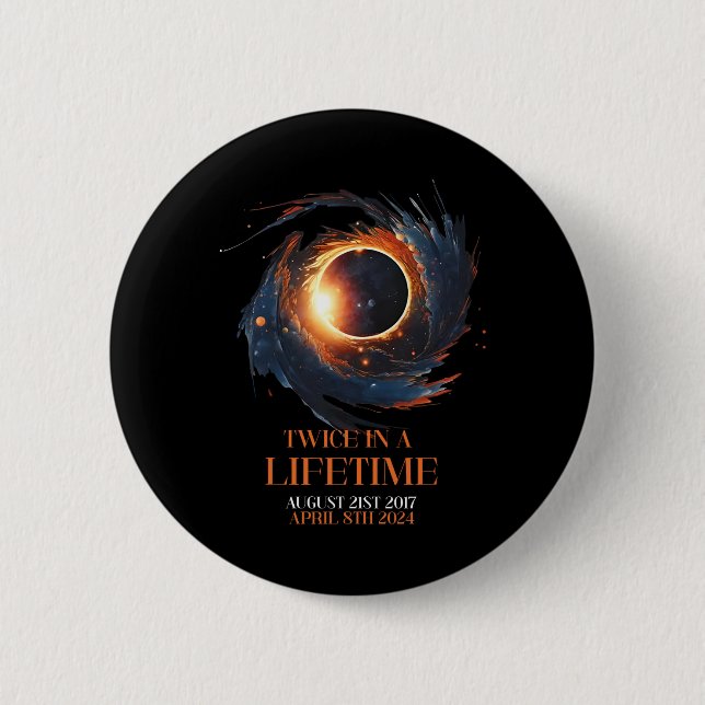Solar Eclipse Shirt Twice In Lifetime 2024 Solar E Button (Front)