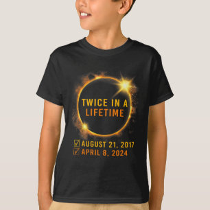 Solar Eclipse Twice In Lifetime 2024 Solar Eclipse T-Shirt