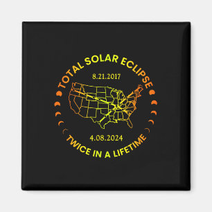 Solar Eclipse Twice In Lifetime 2024 Total Solar E Magnet