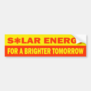 Solar Energy For A Brighter Tomorrow Bumper Sticker
