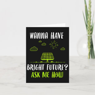 Solar Energy Solar Panels Bright Future Funny Sola Card