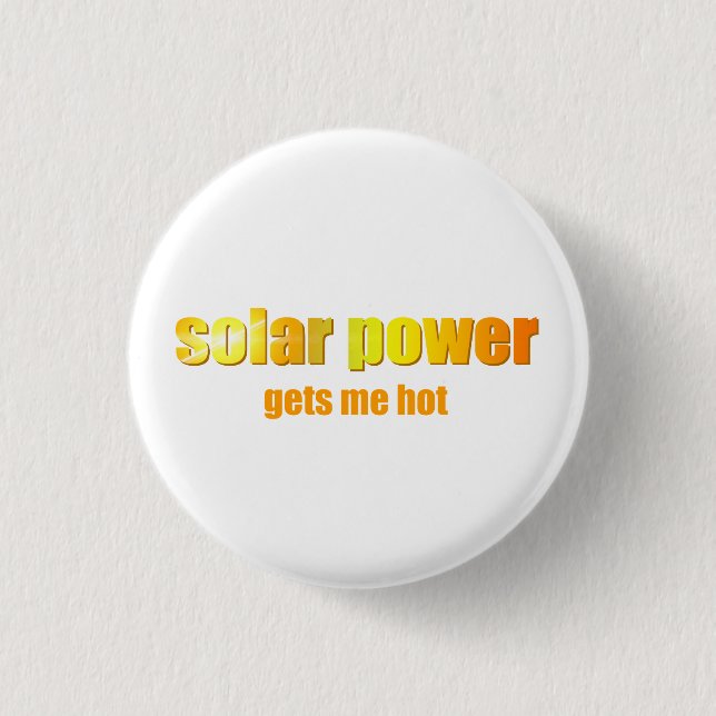 Solar Power Hot! Button (Front)