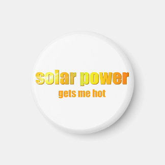 Solar Power Hot! Magnet