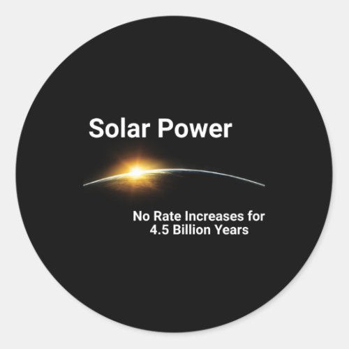 Solar Power Humor Classic Round Sticker