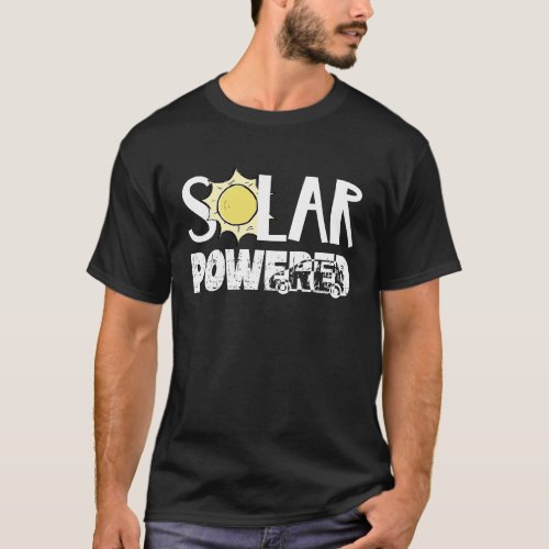 Solar Powered Energy Turn Photovoltaic Climate Cha T_Shirt